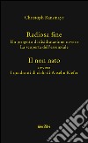 Radiosa fine. Il non nato libro