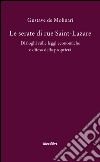 Le serate di Saint-Lazare. Dialoghi sulle leggi economiche e difesa della proprietà libro