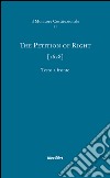 The petition of right (1628). Ediz. multilingue libro