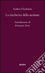 La ricchezza della nazione libro