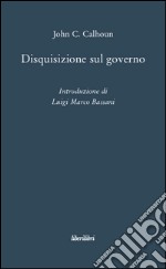 Disquisizione sul governo libro