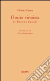 Il mito virtuista e la letteratura immorale libro