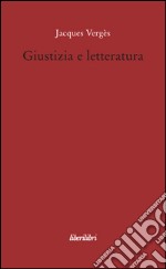 Giustizia e letteratura libro