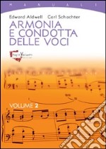 Armonia e condotta delle voci. Vol. 2 libro