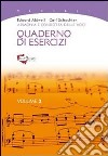 Armonia e condotta delle voci. Quaderno di esercizi. Vol. 2 libro di Aldwell Edward Schachter Carl Sanguinetti G. (cur.)