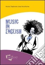 Music in english. Con CD Audio libro