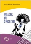 Music in english. Con CD Audio libro