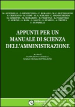 Appunti per un manuale di scienza dell'amministrazione