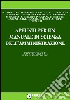 Appunti per un manuale di scienza dell'amministrazione libro