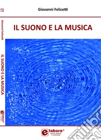 Il suono e la musica libro