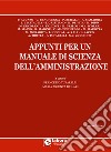 Appunti per un manuale di scienza dell'amministrazione libro