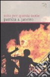 Solo per questa notte libro