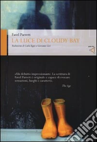 La luce di Cloudy Bay