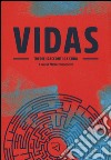 Vidas. Tredici racconti da Cuba libro di Secci M. C. (cur.)