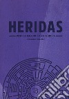 Heridas. Ventidue racconti dalla Colombia libro