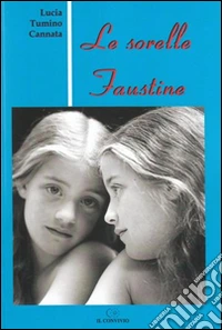 Le sorelle Faustine libro