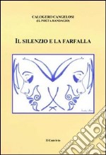 Il silenzio e la farfalla libro