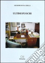 Ultimi fuochi libro