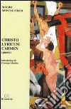 Christo lyricum carmen libro