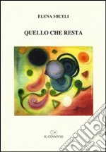 Quello che resta libro