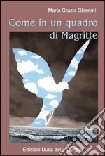 Come in un quadro di Magritte libro