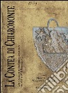 La contea di Chiaromonte. Ceti sociali ed istituzioni ecclesiastiche tra XIV e XVIII secolo d. C. libro