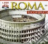 Roma ricostruita. Ediz. illustrata. Con DVD libro