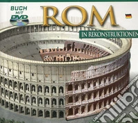 Roma ricostruita. Ediz. tedesca. Con DVD