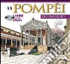 Pompei archeologico. Ediz. francese. Con DVD libro