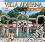 Guida Villa d'Este e Villa Adriana. Ieri e oggi. Ediz. spagnola libro