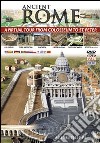 Ancient Rome. A virtual tour from Colosseum to St. Peter. DVD. Ediz. multilingue libro