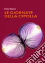 Le giornate della cipolla libro