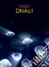 DNAct. Tre atti unici e un poemetto libro