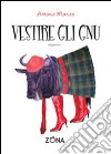 Vestire gli gnu libro di Manzo Antonio