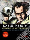 Disney contro le metafisiche. Con CD Audio libro