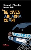 Ne cives ad arma ruant libro