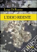 L'iddio ridente libro