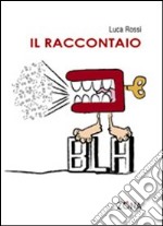 Il raccontaio libro