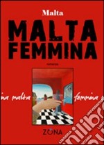 Malta femmina libro