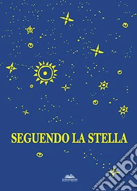 Seguendo la stella libro