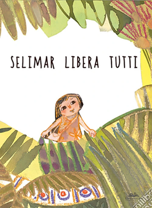 Selimar libera tutti
