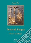 Poesie di Pasqua libro