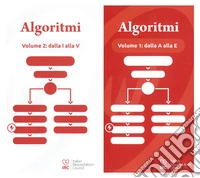 Algoritmi. Vol. 1-2: Dalla A alla E-Dalla I alla V
