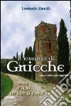 Il romanzo di Gnicche. Dalla verità alla leggenda libro