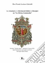 Le citazioni e i riferimenti biblici e liturgici ne «La Divina Commedia» libro