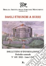 Bollettino d'informazione (2022). Vol. 105: Dagli Etruschi a Burri