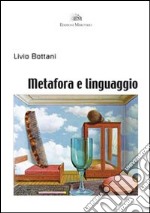 Metafora e linguaggio libro