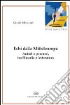 Echi della Mitteleuropa. Autori e percorsi, tra filosofia e letteratura libro di Schiavoni Giulio