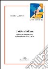 Unità e dintorni. Questioni linguistiche nel secolo che fece l'Italia libro