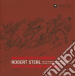 Malkiste am pulverfass. Colori e polvere da sparo. Robert Sterl malt in Südtirol den ersten veltkrieg. Robert Sterl dipinge la grande guerra in Sudtirolo. Ediz. multilingue libro